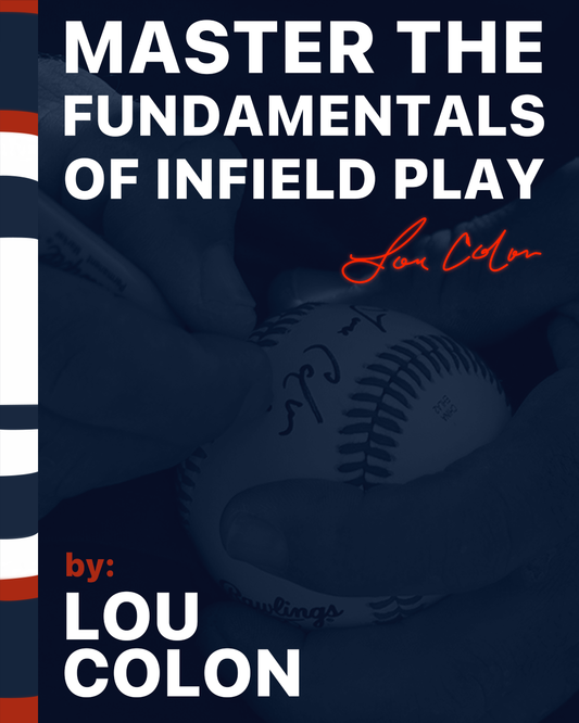 Master The Fundamentals of Infield Play